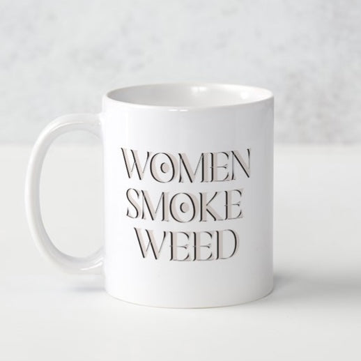 Women Smoke Weed Mug
